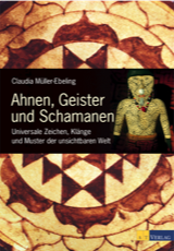Ahnen Geister und Schamanen - Claudia Müller-Ebeling